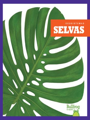 cover image of Selvas (Rain Forests)
